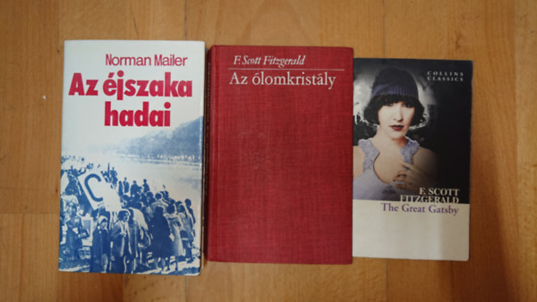 Norman Mailer, Francis Scott Fitzgerald: 2 20. századi amerikai  regény + ajándék: The great Gatsby: Az ólomkristály, Az éjszaka hadai antikvár