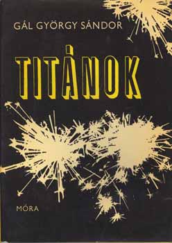 Gál György SÁndor: Titánok -Beethoven életregénye antikvár
