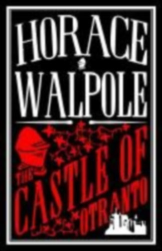 Walpole, Horace: The Castle of Otranto idegen