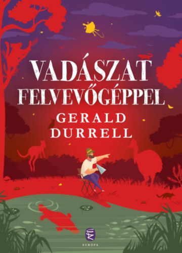 Gerald Durrell: Vadászat felvevőgéppel könyv
