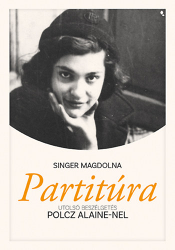 Singer Magdolna: Partitúra könyv