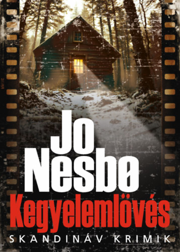 Jo Nesbo: Kegyelemlövés könyv