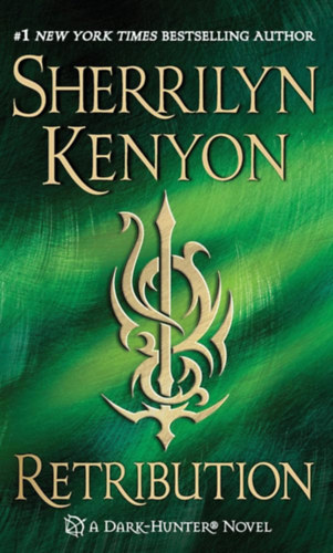 Sherrilyn Kenyon: Dark-Hunter #19 Retribution antikvár