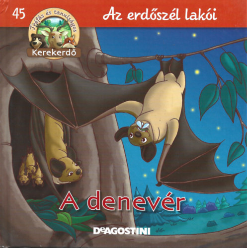 A denevér (Kerekerdő- Az erdőszél lakói 45.) antikvár
