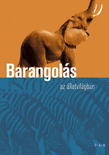 Miklós Malvina (szerk.): Barangolás az állatvilágban antikvár