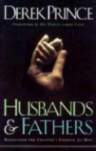 Prince, Derek: Husbands and Fathers idegen