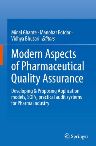 Modern Aspects of Pharmaceutical Quality Assurance idegen