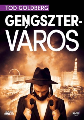 Tod Goldberg: Gengszterváros antikvár