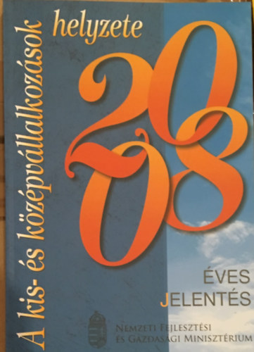 A kis- és középvállalkozások helyzete 2008 antikvár