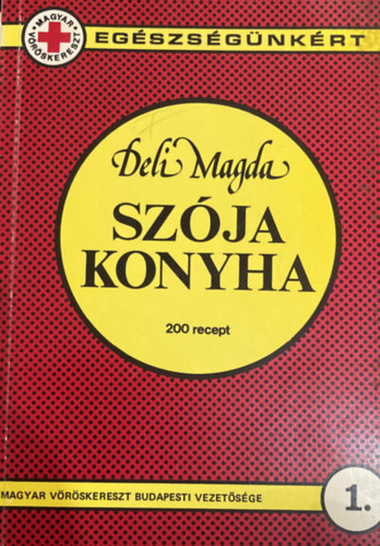 Deli Magda: Szója konyha antikvár