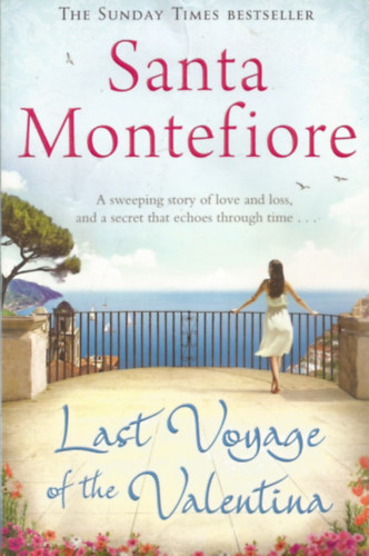 Santa Montefiore: Last Voyage of the Valentina antikvár