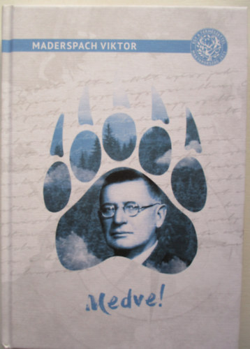 Maderspach Viktor: Medve! antikvár
