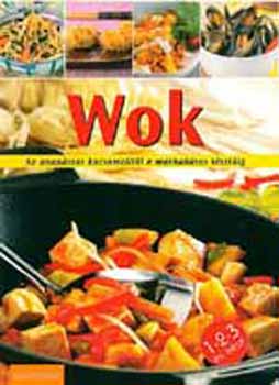 Justh Szilvia: Wok - Az ananászos kacsamelltől a marhahúsos tésztáig antikvár