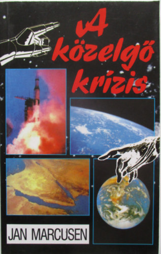 Marcussen, A.jan: A közelgő krízis antikvár