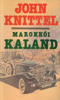John Knittel: Marokkói kaland antikvár