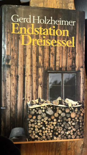 Gerd Holzheimer: Endstation dreisessel antikvár