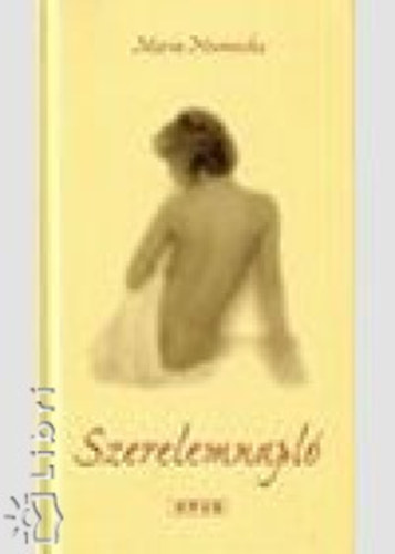 Maria Nurowska: Szerelemnapló antikvár