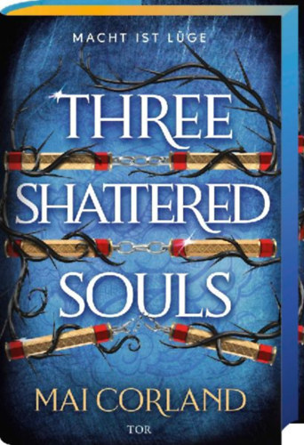 Corland, Mai: Three Shattered Souls idegen