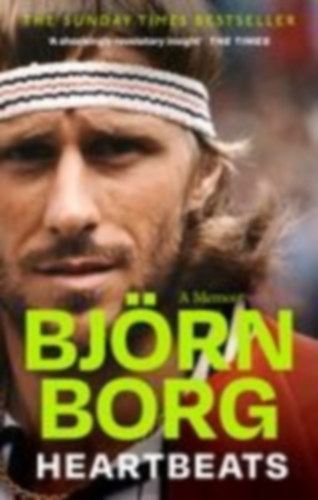 Borg, Björn: Heartbeats idegen