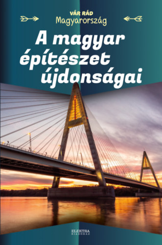A magyar építészet újdonságai könyv