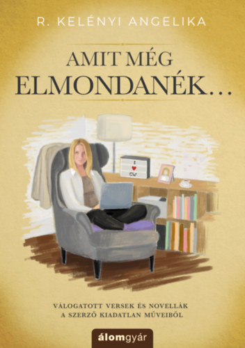 Amit még elmondanék… – R. Kelényi Angelika