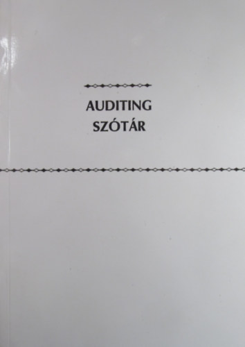 Kovács János: Auditing szótár (angol-német-magyar) antikvár