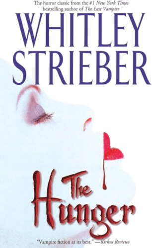 Whitley Strieber: Hunger #1 The Hunger antikvár