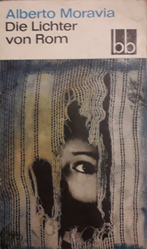 Alberto Moravia: Die Lichter von Rom antikvár