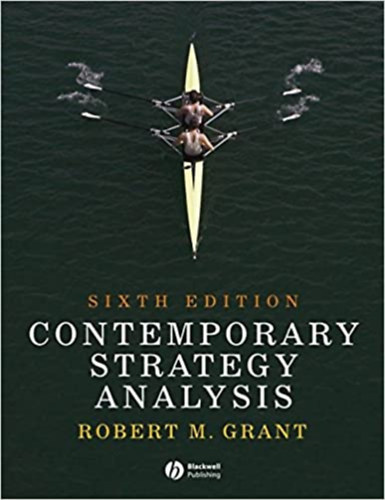 Robert M. Grant: Sixth Edition Contemperary Strategy Analysis antikvár