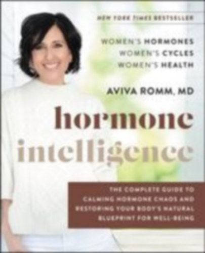 Romm, Aviva: Hormone Intelligence idegen