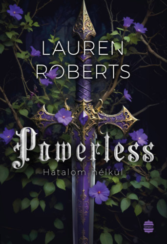 Lauren Roberts: Powerless - Hatalom nélkül e-Könyv