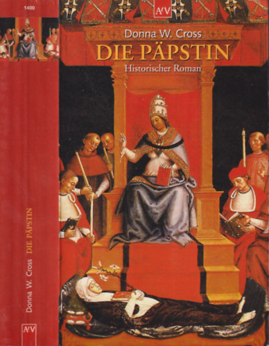 Donna W. Cross: Die Papstin antikvár