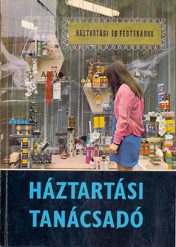Barta Dezső: Háztartási tanácsadó könyv