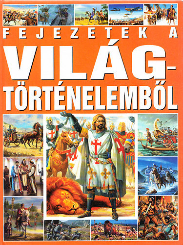 Kész Barnabás: Fejezetek a világtörténelemből antikvár