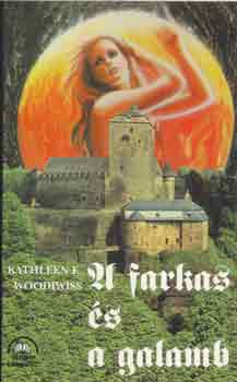 Kathleen E. Woodiwiss: A farkas és a galamb I-II. antikvár