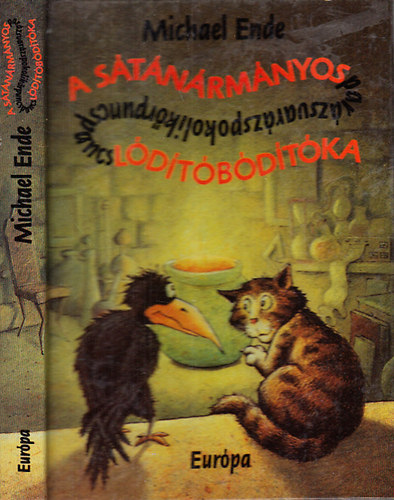 Michael Ende, Lendvay Katalin (szerk.), Regina Kehn (ill.): A sátánármányos parázsvarázs-pokolikőr-puncspan-cslódítóbódítóka (Wunschpunsch, a varázskoktél alapregény) antikvár
