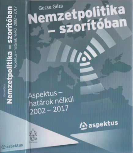 Gecse Géza: Nemzetpolitika - szorítóban antikvár