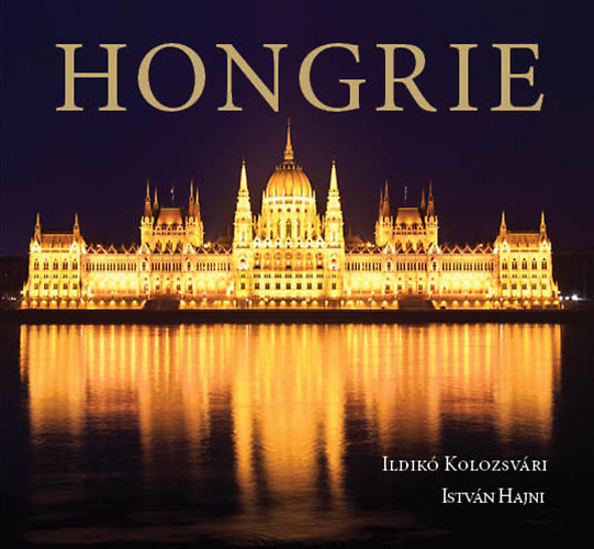 Kolozsvári Ildikó: Hongrie könyv