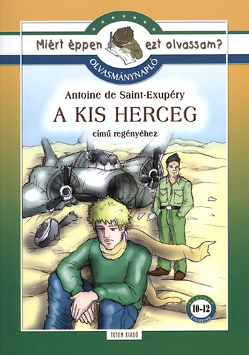 Antoine de Saint-Exupéry: A kis herceg -  Olvasmánynapló  antikvár