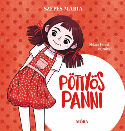 Szepes Mária: Pöttyös Panni - felújított kiadás könyv