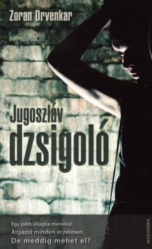 Zoran Drvenkar: Jugoszláv dzsigoló antikvár