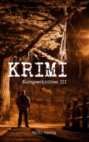 Krimi Kurzgeschichten III idegen