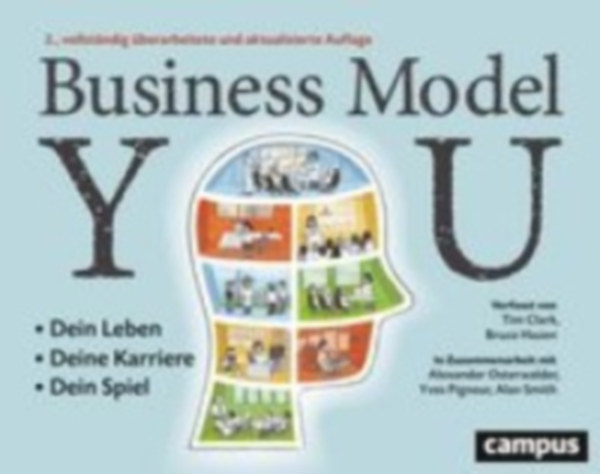 Hazen, Bruce - Osterwalder, Alexander - Pigneur, Yves - Clark, Tim: Business Model You idegen