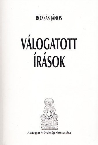 Rózsás János: Válogatott írások (Dedikált) antikvár