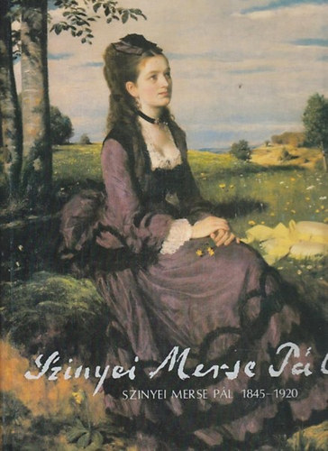 Végvári Lajos: Szinyei Merse Pál (1845-1920) antikvár