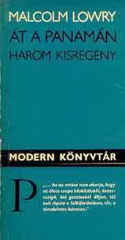 Malcolm Lowry: Át a panamán antikvár