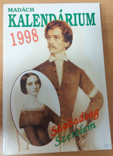 Ozsvald Zuzsa és Varga Erzsébet (szerk.): Madách kalendárium 1998 Szabadság szerelem antikvár