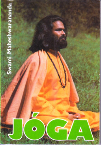 Swami Maheshwarananda: Jóga antikvár