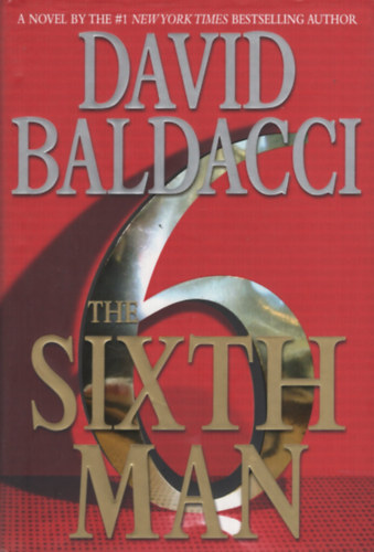David Baldacci: The Sixth Man antikvár