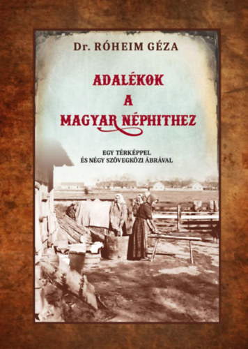 Róheim Géza: Adalékok a magyar néphithez könyv